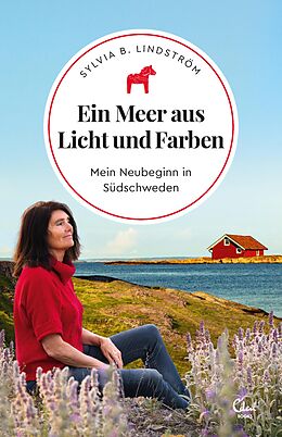 E-Book (epub) Ein Meer aus Licht und Farben von Sylvia B. Lindström, Sylvia B. Lindström