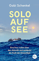 Kartonierter Einband Solo auf See von Gabi Schenkel