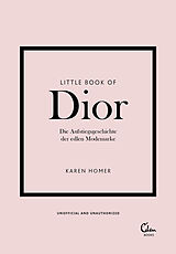 Fester Einband Little Book of Dior von Karen Homer