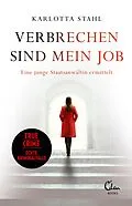 E-Book (epub) Verbrechen sind mein Job von Karlotta Stahl