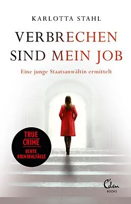E-Book (epub) Verbrechen sind mein Job von Karlotta Stahl