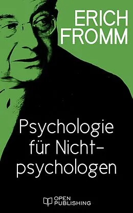 E-Book (epub) Einführung in H. J. Schultz "Psychologie für Nichtpsychologen" von Erich Fromm