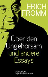 E-Book (epub) Über den Ungehorsam und andere Essays von Erich Fromm