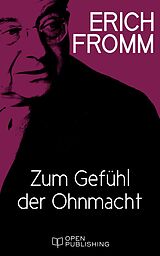 E-Book (epub) Zum Gefühl der Ohnmacht von Erich Fromm