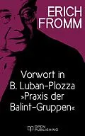 E-Book (epub) Vorwort in B. Luban-Plozza "Praxis der Balint-Gruppen" von Erich Fromm