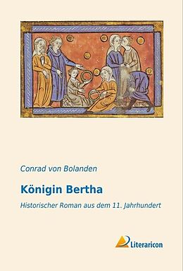 Kartonierter Einband Königin Bertha von Conrad von Bolanden