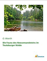 Kartonierter Einband Die Fauna des Neocomsandsteins im Teutoburger Walde von O. Weerth