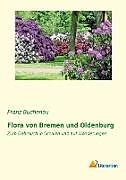 Kartonierter Einband Flora von Bremen und Oldenburg von Franz Buchenau