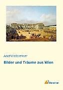 Kartonierter Einband Bilder und Träume aus Wien von Adolf Glaßbrenner