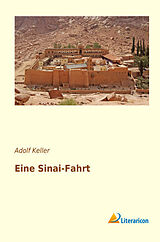 Kartonierter Einband Eine Sinai-Fahrt von Adolf Keller