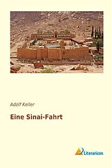 Kartonierter Einband (Kt) Eine Sinai-Fahrt von Adolf Keller