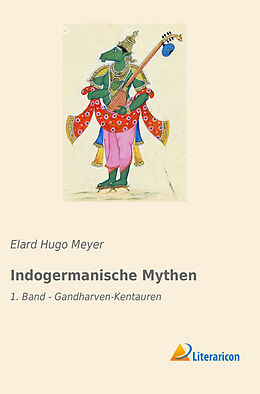 Kartonierter Einband Indogermanische Mythen von Elard Hugo Meyer