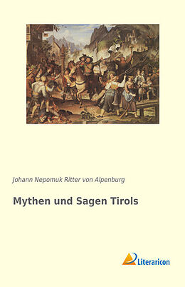 Kartonierter Einband Mythen und Sagen Tirols von 