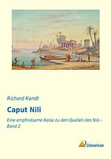 Kartonierter Einband Caput Nili von Richard Kandt