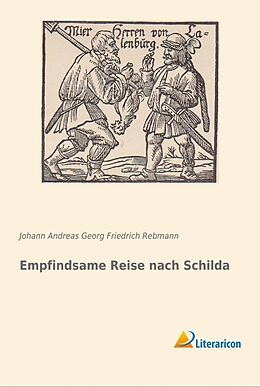 Kartonierter Einband Empfindsame Reise nach Schilda von Johann Andreas Georg Friedrich Rebmann