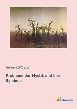 Kartonierter Einband Probleme der Mystik und ihrer Symbole von Herbert Silberer