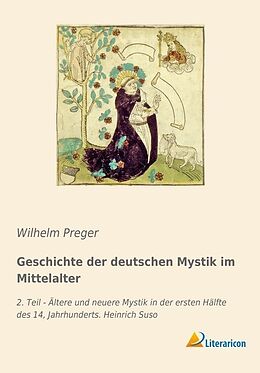 Kartonierter Einband Geschichte der deutschen Mystik im Mittelalter von Wilhelm Preger