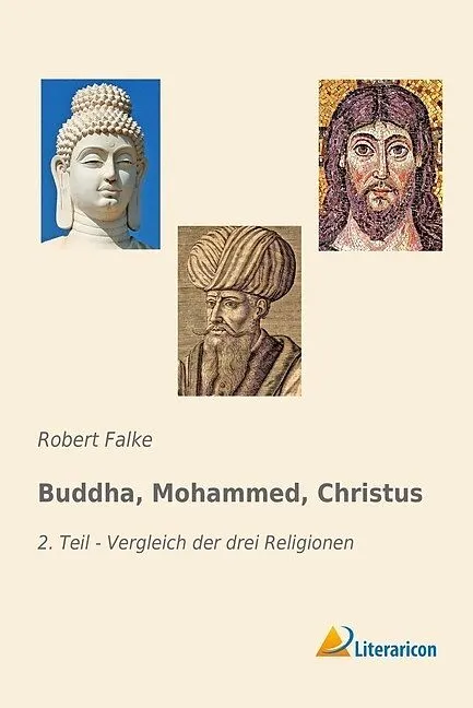 Buddha, Mohammed, Christus