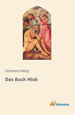 Kartonierter Einband Das Buch Hiob von Ferdinand Hitzig