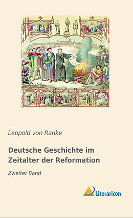 Kartonierter Einband Deutsche Geschichte im Zeitalter der Reformation von Leopold Von Ranke