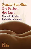 E-Book (epub) Die Farben der Lust von Renate Stendhal
