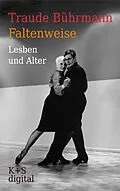 E-Book (epub) Faltenweise von Traude Bührmann