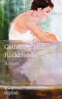 E-Book (epub) Rückblende von Catherine Hall