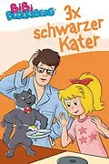 E-Book (epub) Bibi Blocksberg - 3x schwarzer Kater von Vincent Andreas