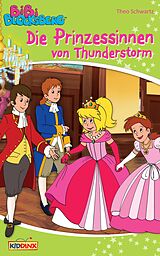 E-Book (epub) Bibi Blocksberg - Die Prinzessinnen von Thunderstorm von Theo Schwartz