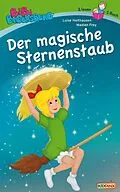 E-Book (epub) Bibi Blocksberg - Der magische Sternenstaub von Luise Holthausen
