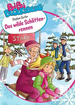 E-Book (epub) Bibi Blocksberg: Das wilde Schlittenrennen von Stephan Gürtler