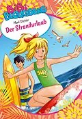 E-Book (epub) Bibi Blocksberg: Der Strandurlaub von Mark Stichler