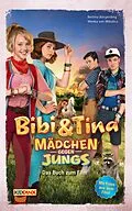 E-Book (epub) Bibi & Tina - Mädchen gegen Jungs - Das Buch zum Film von Bettina Börgerding, Wenka von Mikulicz