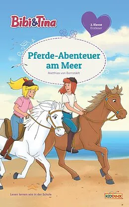 E-Book (epub) Bibi & Tina - Pferde-Abenteuer am Meer von Matthias von Bornstädt
