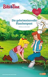 E-Book (epub) Bibi &amp; Tina - Die geheimnisvolle Flaschenpost von Matthias Bornstädt