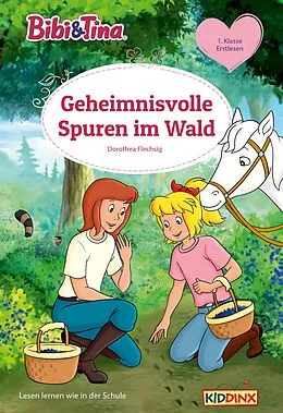E-Book (epub) Bibi &amp; Tina: Geheimnisvolle Spuren im Wald von Dorothea Flechsig