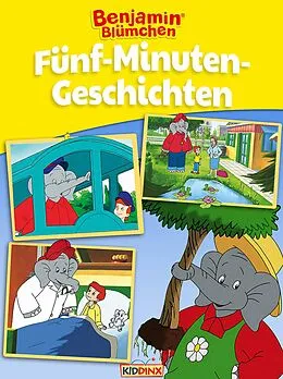 E-Book (epub) Benjamin Blümchen - Fünf-Minuten-Geschichten von Matthias von Bornstädt