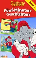 E-Book (epub) Benjamin Blümchen - Fünf-Minuten-Geschichten von Matthias von Bornstädt