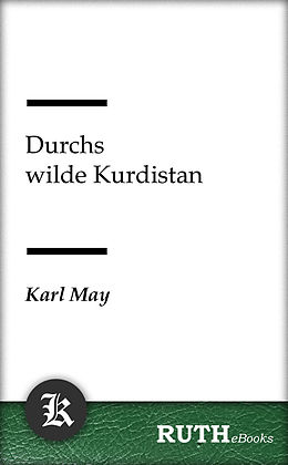 E-Book (epub) Durchs wilde Kurdistan von Karl May