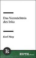 E-Book (epub) Das Vermächtnis des Inka von Karl May
