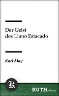 E-Book (epub) Der Geist des Llano Estacado von Karl May