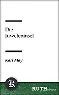 E-Book (epub) Die Juweleninsel von Karl May