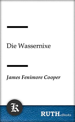 E-Book (epub) Die Wassernixe von James Fenimore Cooper