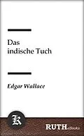 E-Book (epub) Das indische Tuch von Edgar Wallace