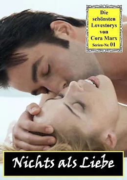E-Book (epub) Nichts als Liebe von Cora Marx