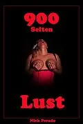 E-Book (epub) 900 Seiten Lust von Nick Perado