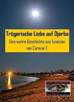E-Book (epub) Trügerische Liebe auf Djerba von Corinna F.