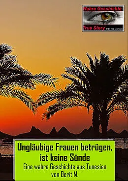 E-Book (epub) Ungläubige Frauen betrügen, ist keine Sünde von Berit M.