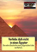 E-Book (epub) Verliebe dich nicht in einen Ägypter von Karla S.