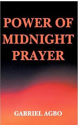 E-Book (epub) Power of Midnight Prayer von Gabriel Agbo